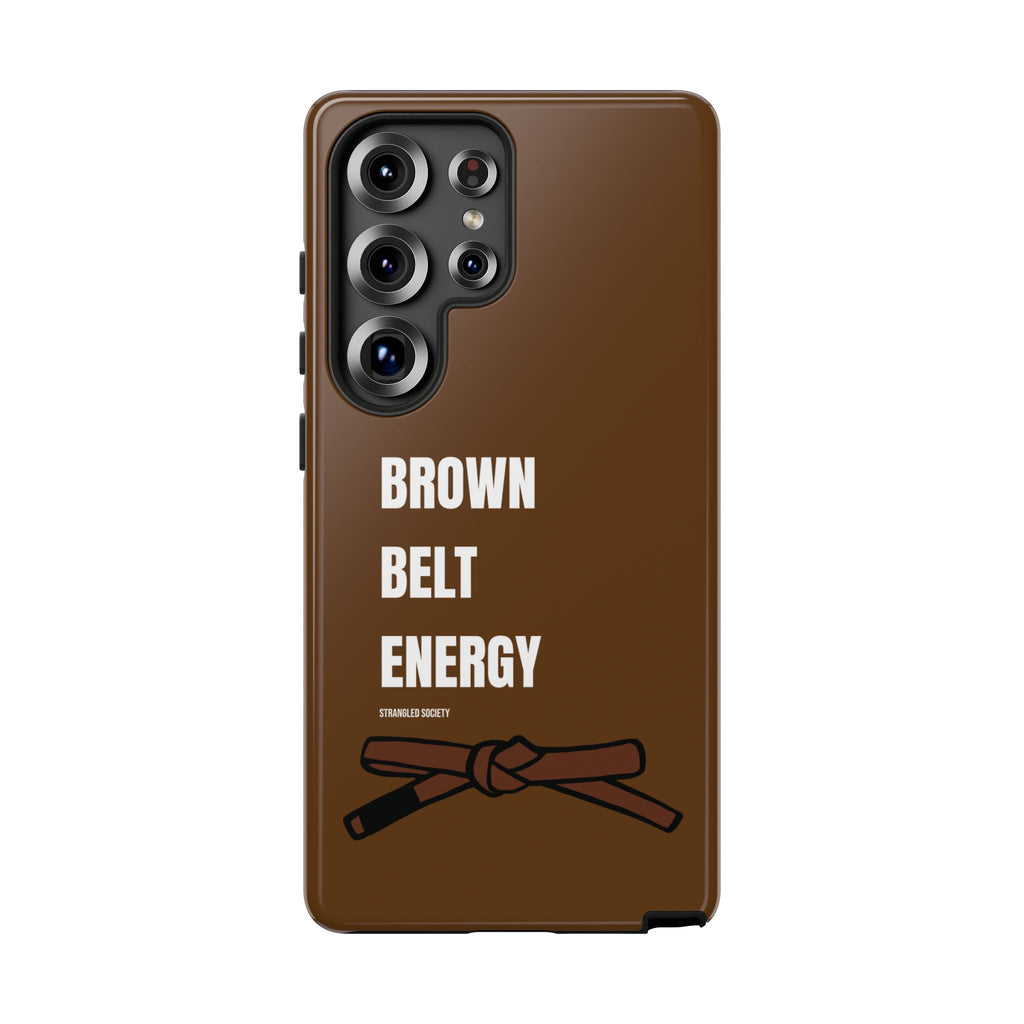 Brown Belt Energy, BJJ Brown Belt Brown Phone Case