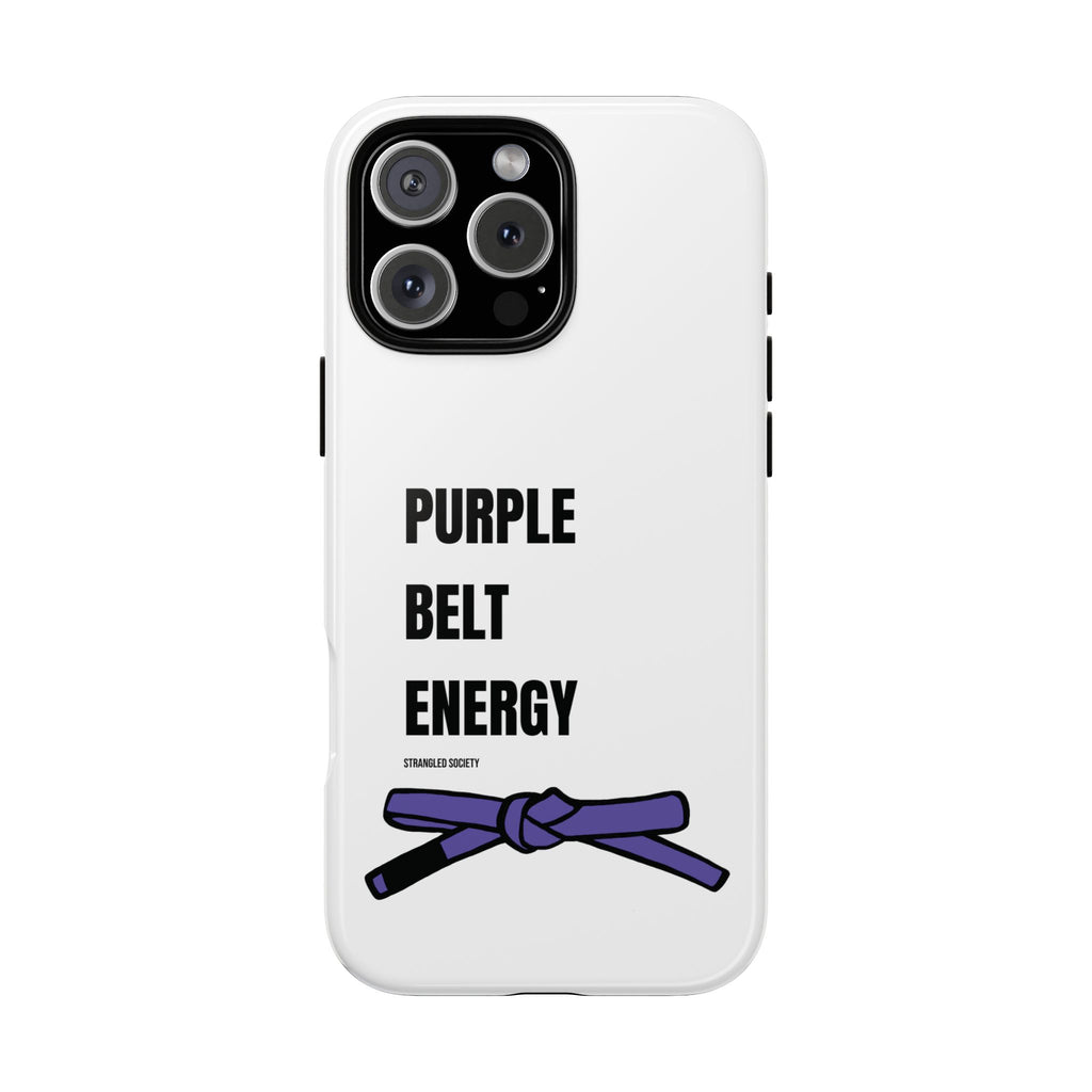 Purple Belt Energy, BJJ Purple Belt White Phone Case