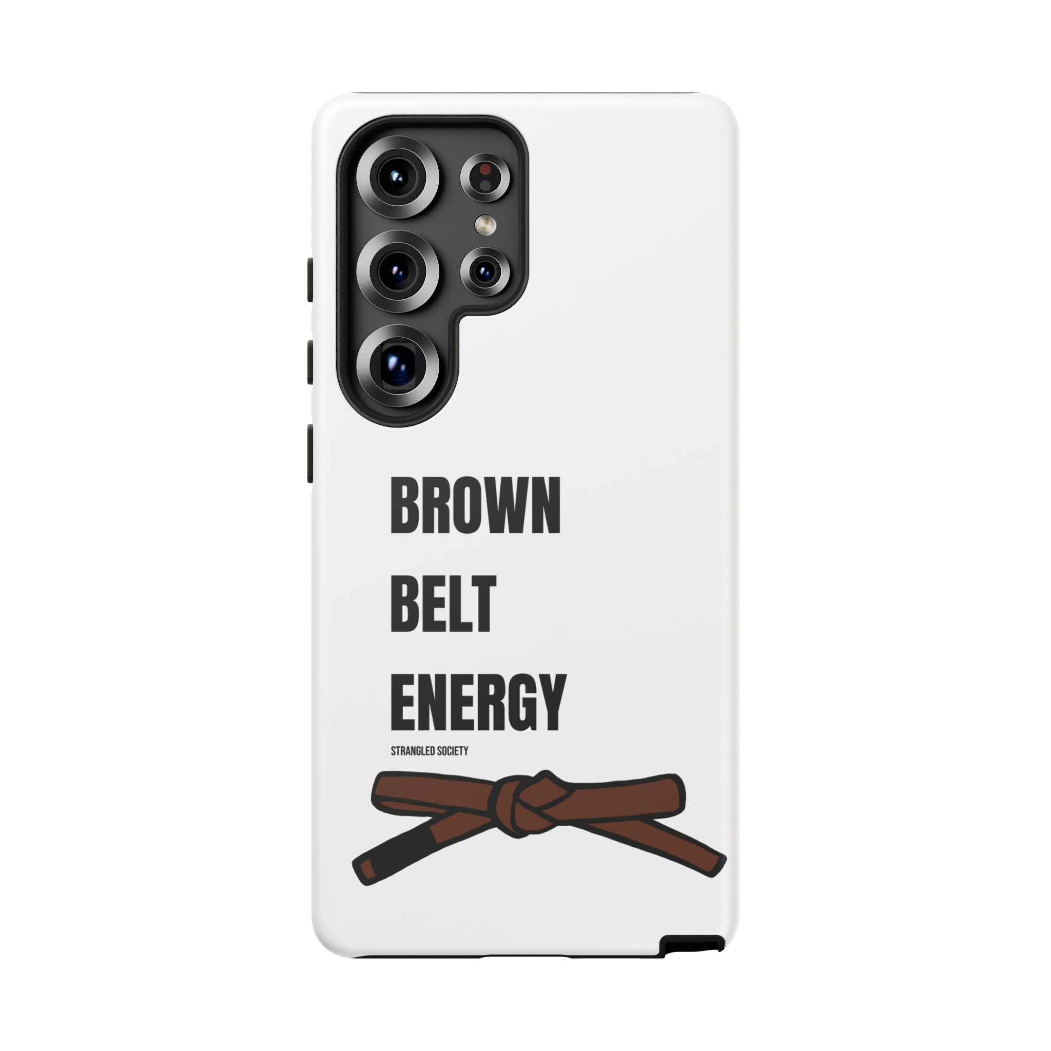 Brown Belt Energy, BJJ Brown Belt White Phone Case