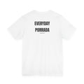 Everyday Porrada, BJJ Premium White T-shirt