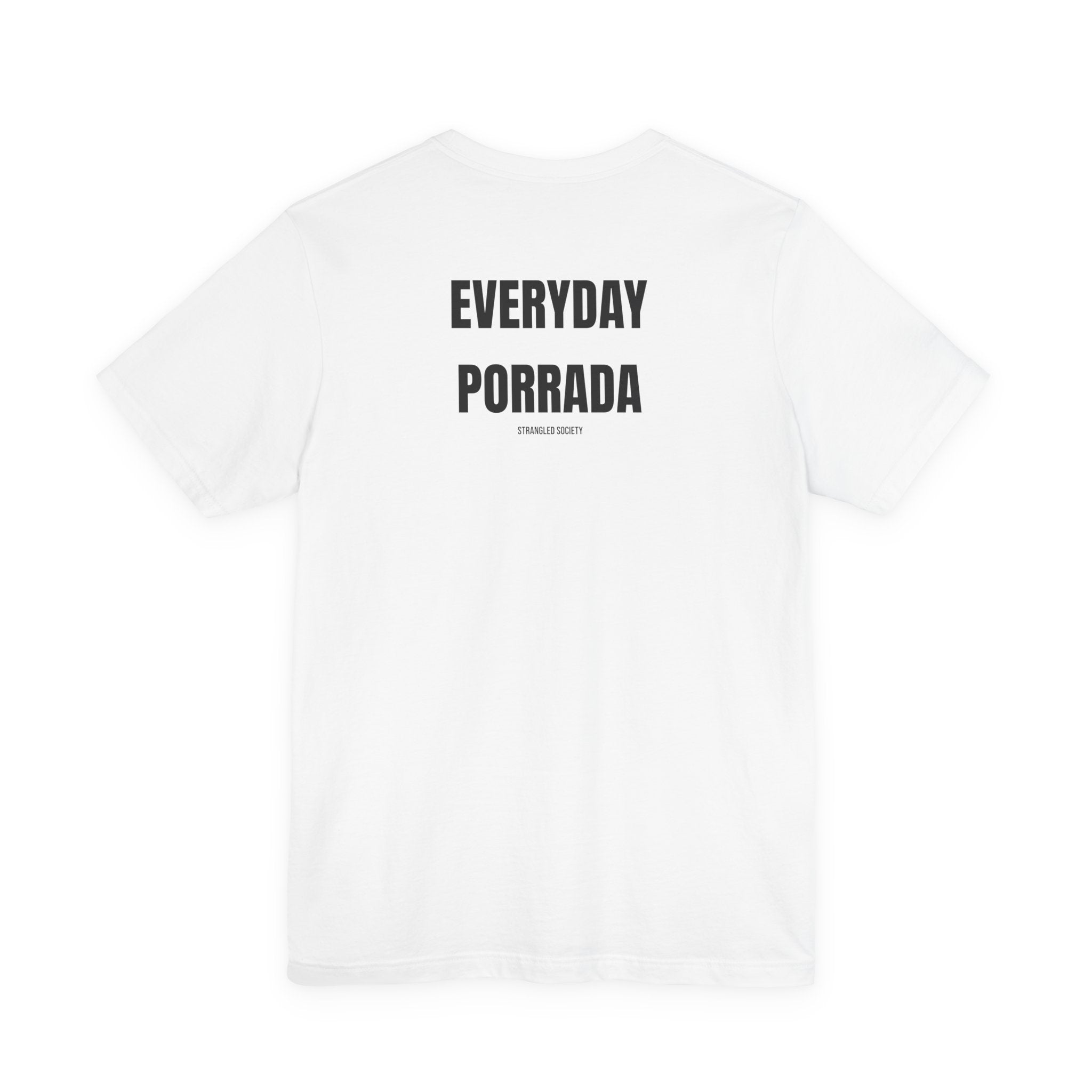 Everyday Porrada, BJJ Premium White T-shirt