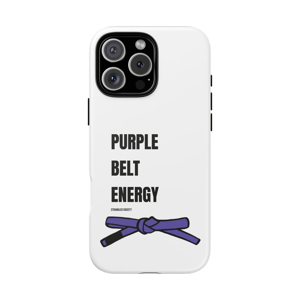 Purple Belt Energy, BJJ Purple Belt White Phone Case