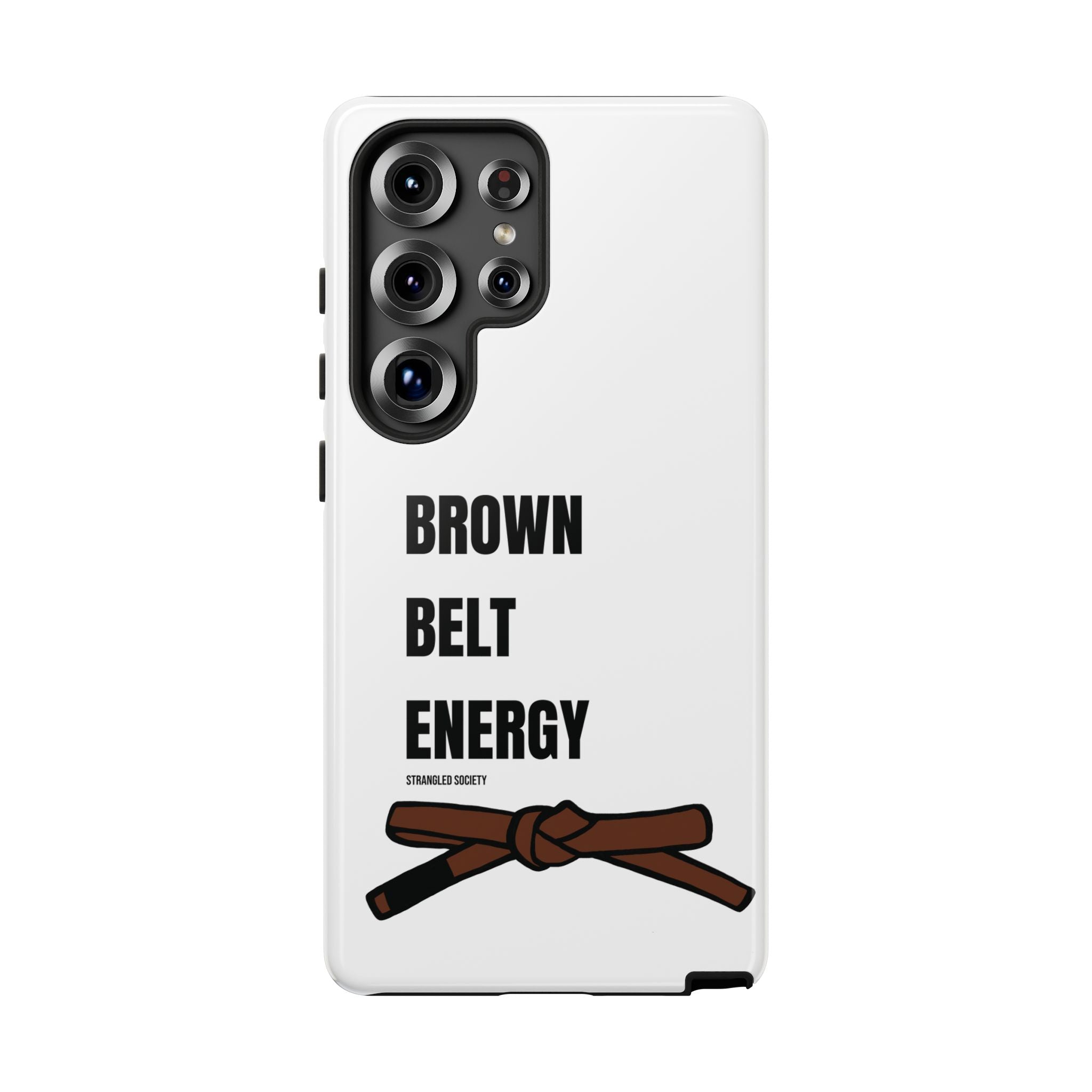 Brown Belt Energy, BJJ Brown Belt White Phone Case