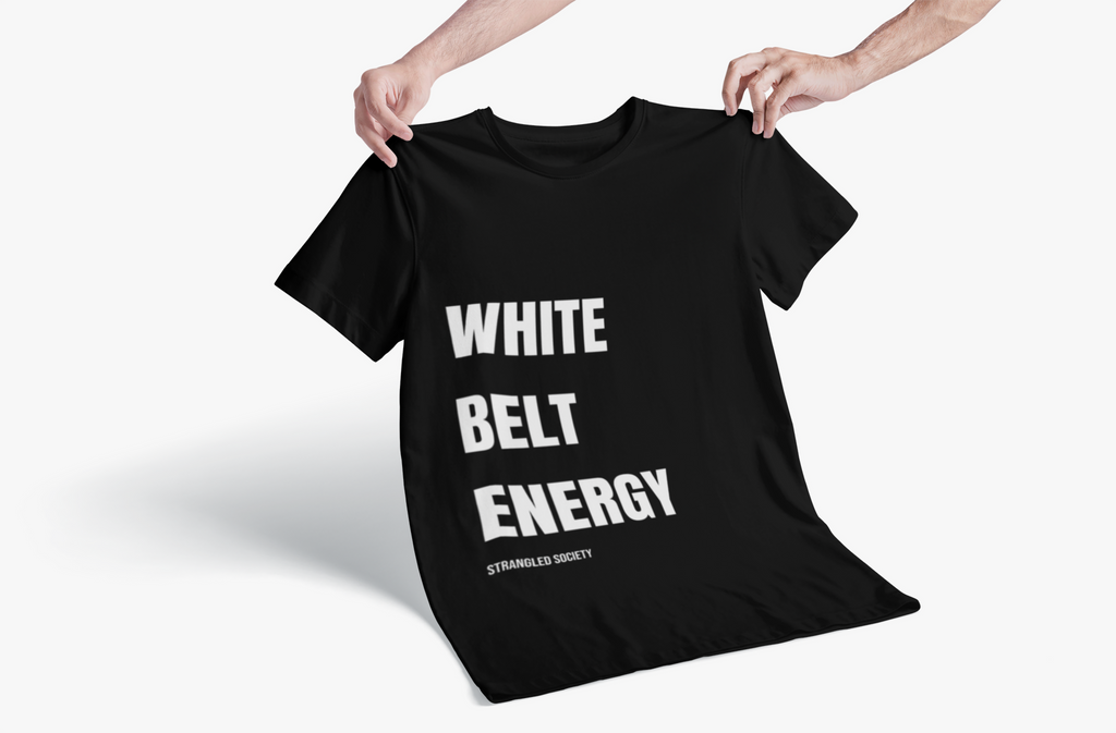 White Belt Energy T-Shirt, Jiu Jitsu Beginner Pride Black Tee